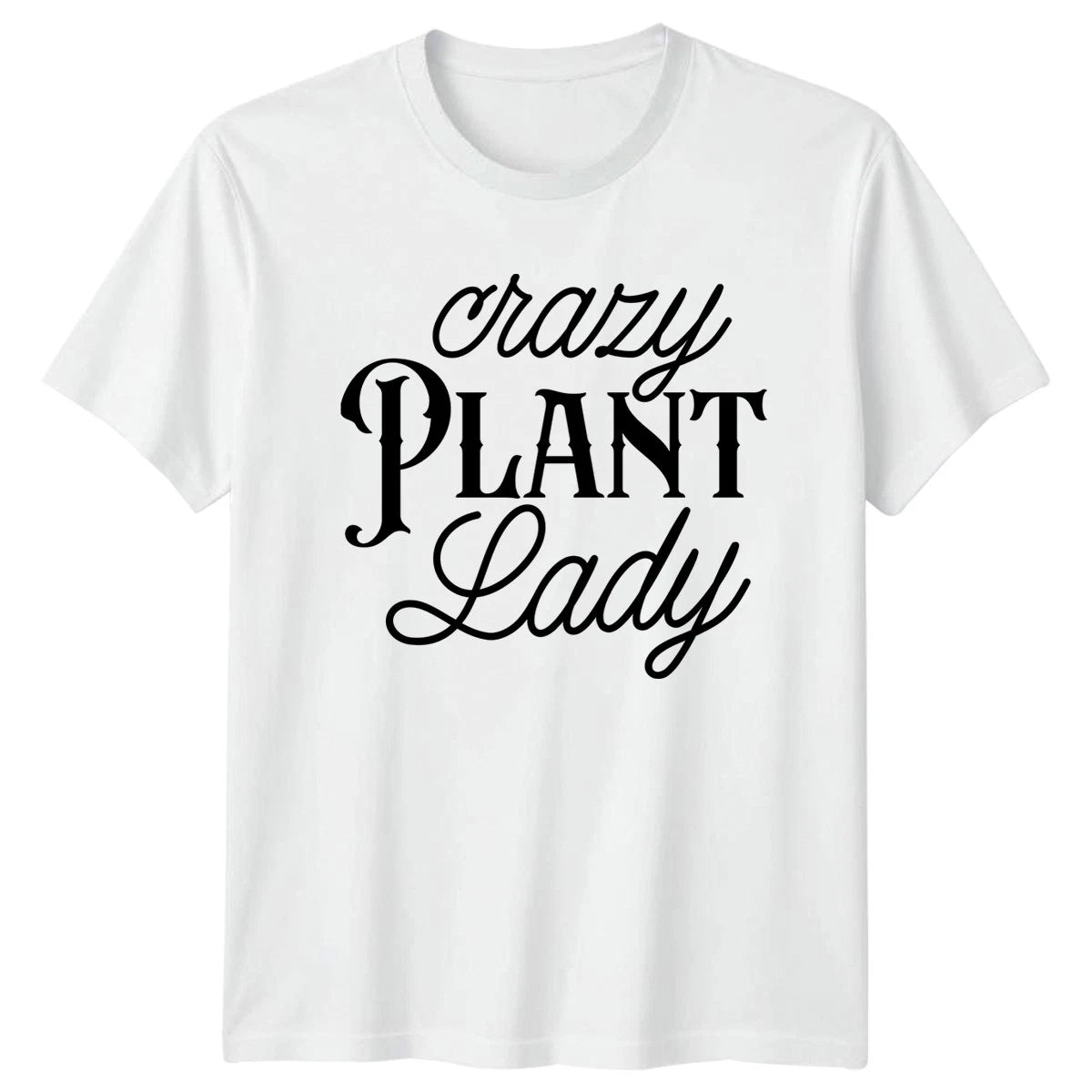 Crazy Plant Lady Womens T-Shirt Houseplant Gardening Mothers Day