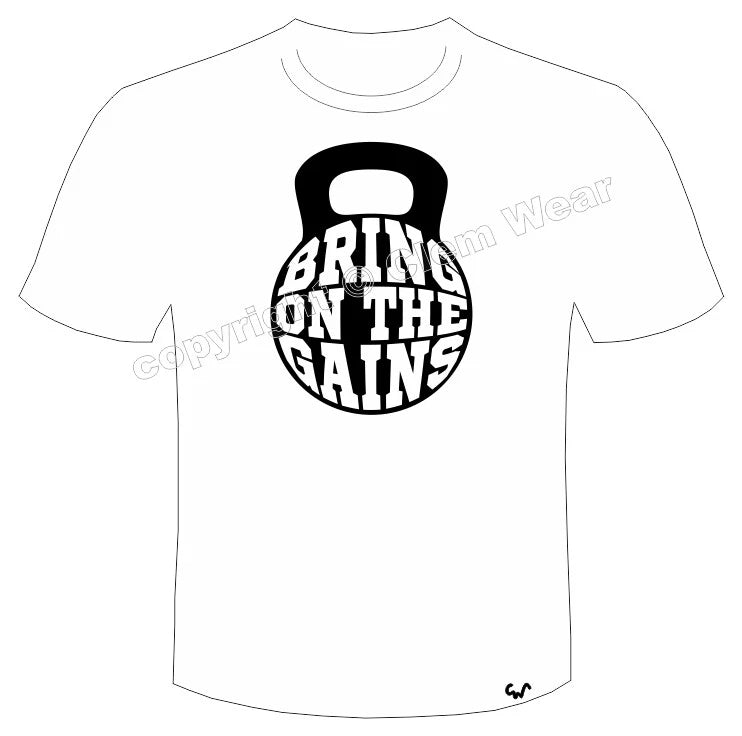 weight training T SHIRT BRING ON THE GAINS Kettlebell lifting fitness gym tee
