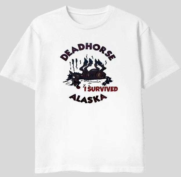 I Survived Deadhorse Alaska T-shirt