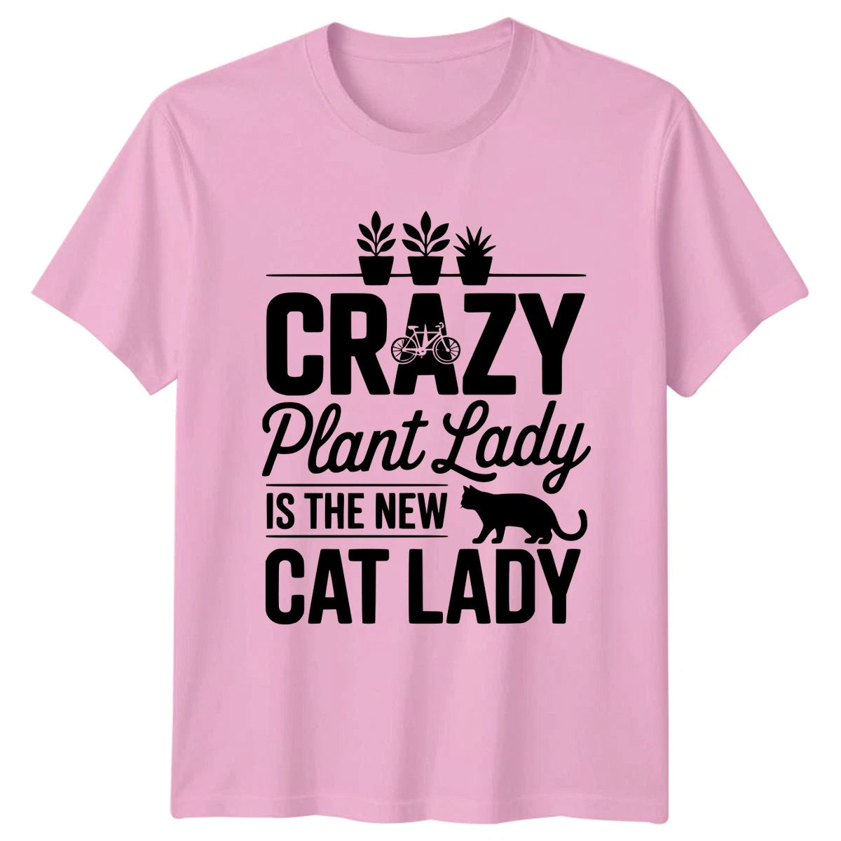 Crazy Plant Lady Is The Womens T-Shirt Houseplants Cats Gardening Mothers Day