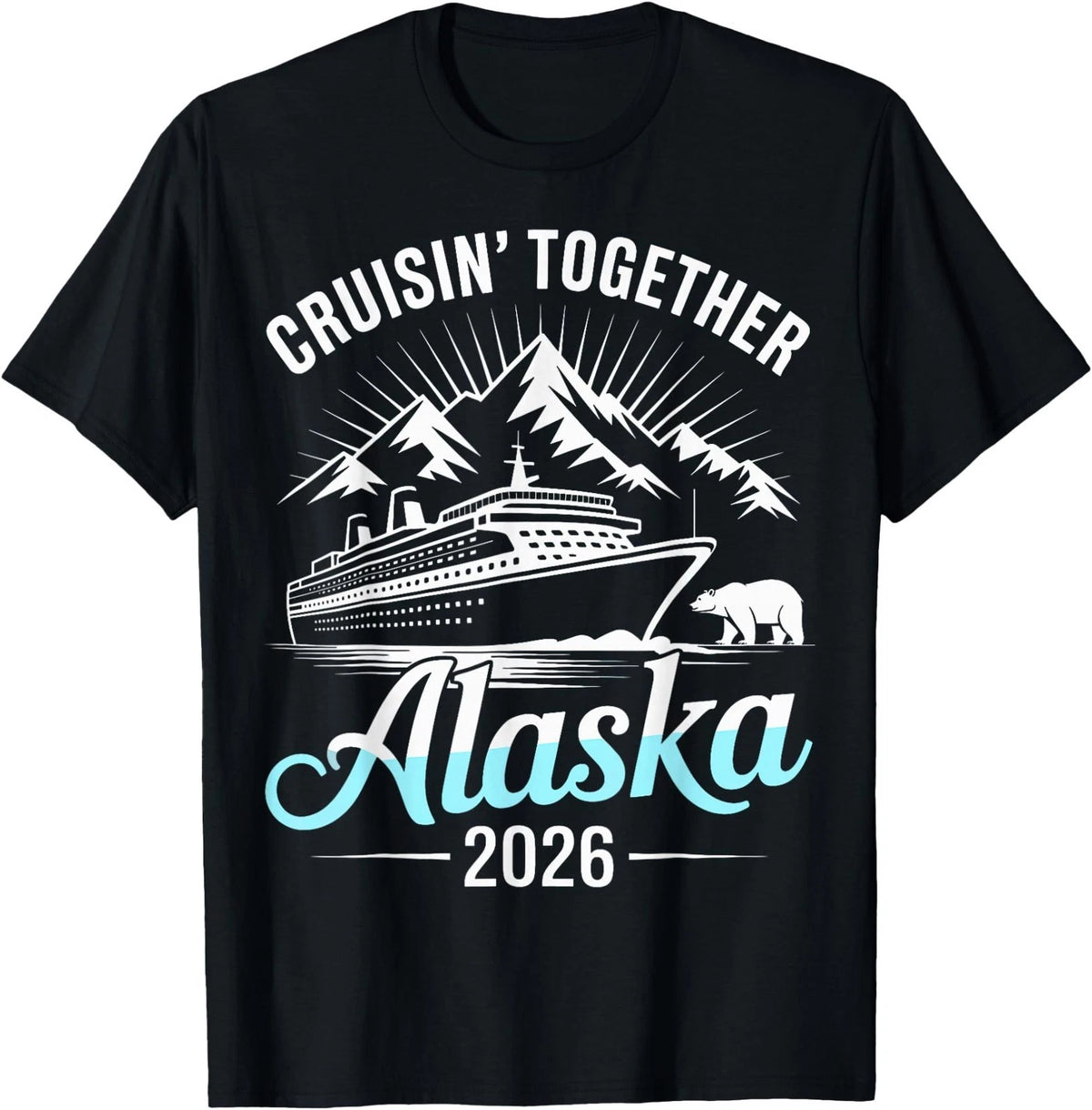 Alaska Cruise 2026 Family Friends Vacation Travel Matching T-Shirt