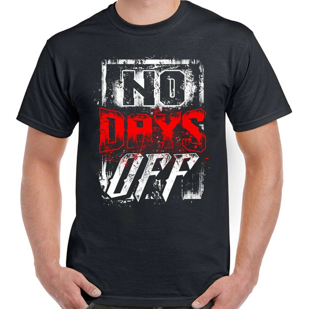 Gym T-Shirt Mens Funny Training Top Bodybuilding Weightlifting No Days Off MMA