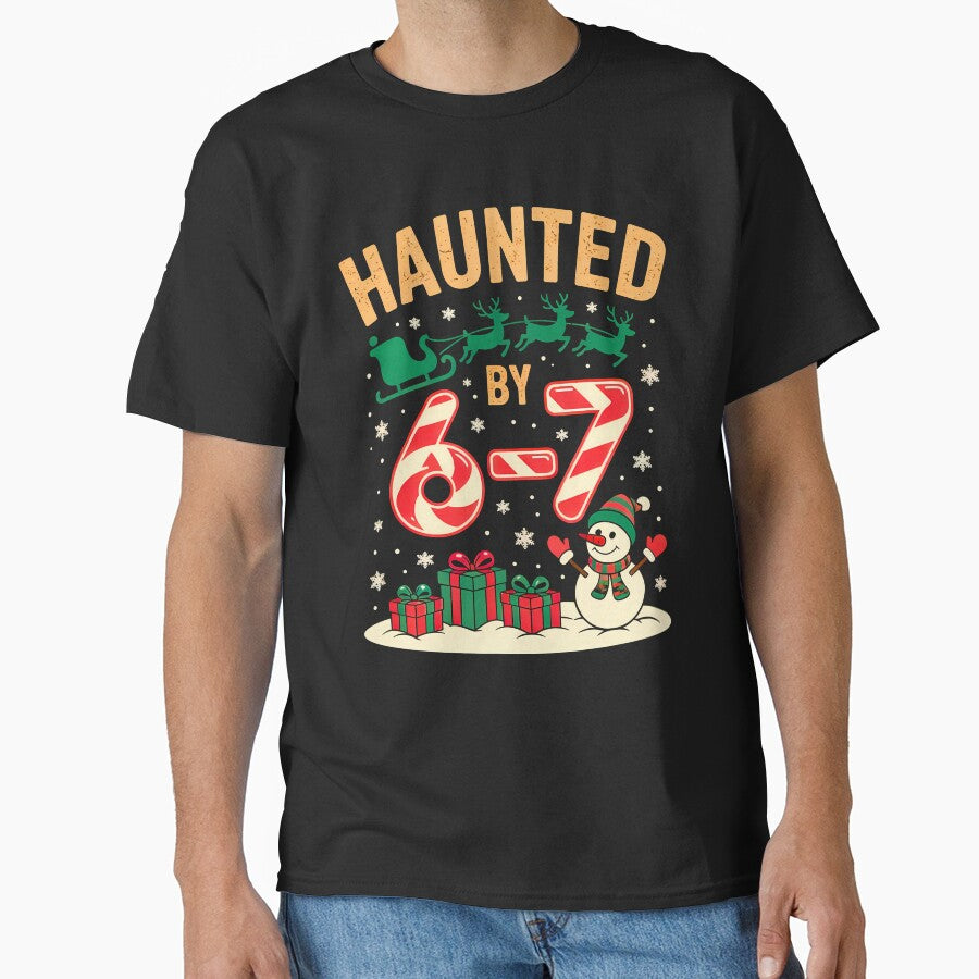 Haunted By 6-7 Funny Christmas Holiday Humor by VividDripCo