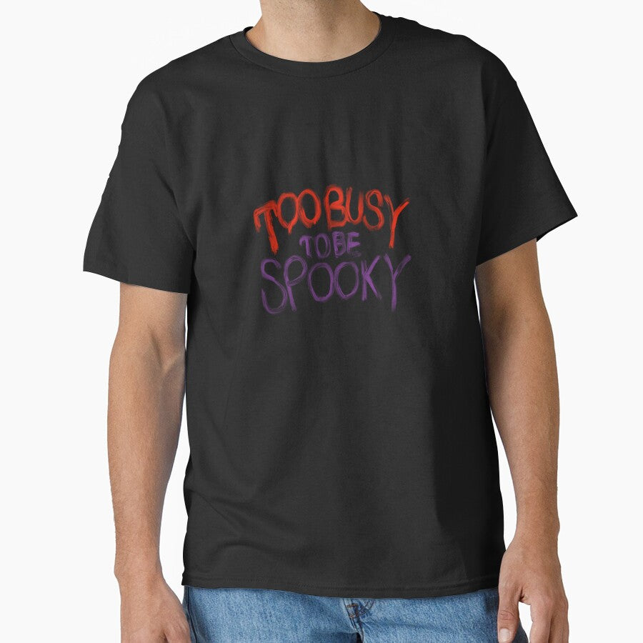 Too Busy To Be Spooky Wavy Retro Typography Halloween Quote⁠ by Teenidesign