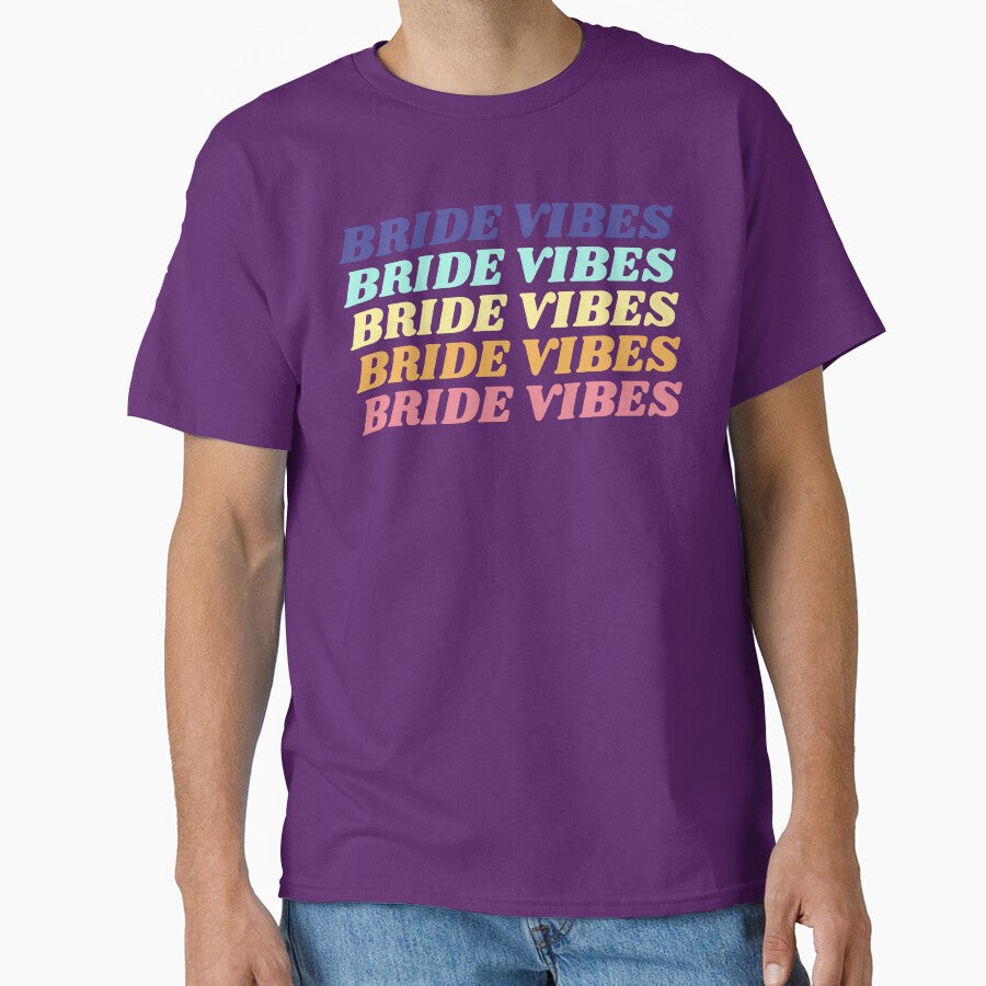 Bride Vibes Shirt by RelaxingVibes