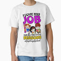 I Love Job For All The Little Reasons - First Day Of School by P55Ayers
