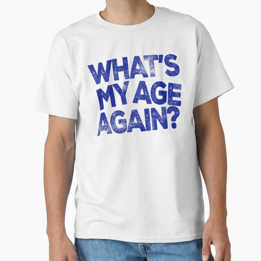 What's My Age Again? by Angry Swan Designs