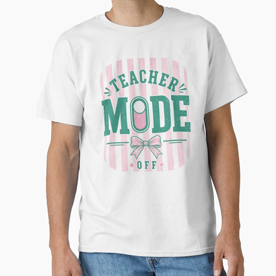 Teacher Mode: Activated by SweetTeezPrints