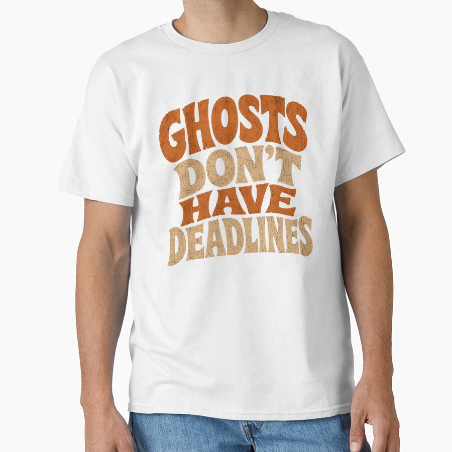 Ghosts Dont Have Deadlines Sarcastic Retro Halloween Shirt by PhylonBoxx