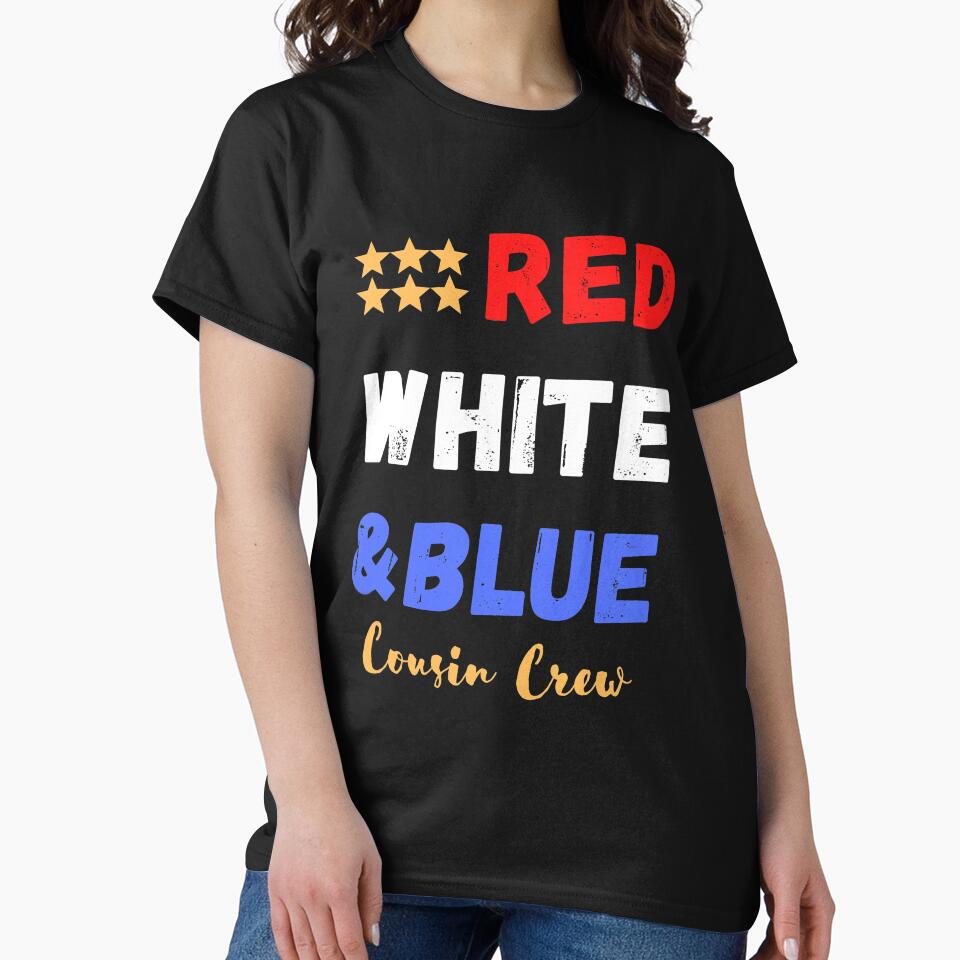 RED WHITE & BLUE Cousin Crew Funny 4th of july Gifts by sichaz