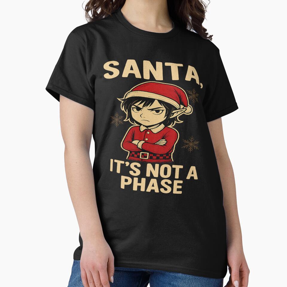 Santa, It’s Not a Phase – Funny Emo Elf Christmas Shirt | Grunge Vintage Holiday Design by VKinnovations