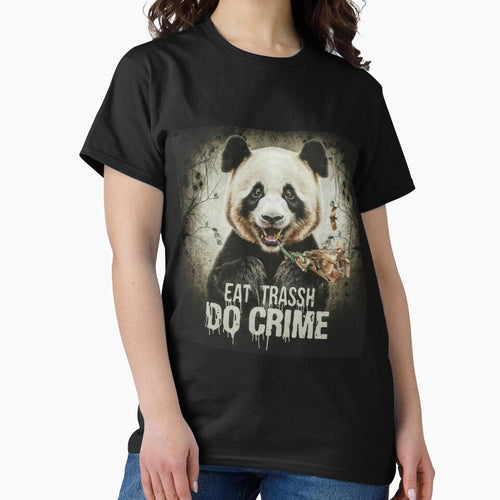 "Eat trash do crime".funny panda lovers design . by Obinne