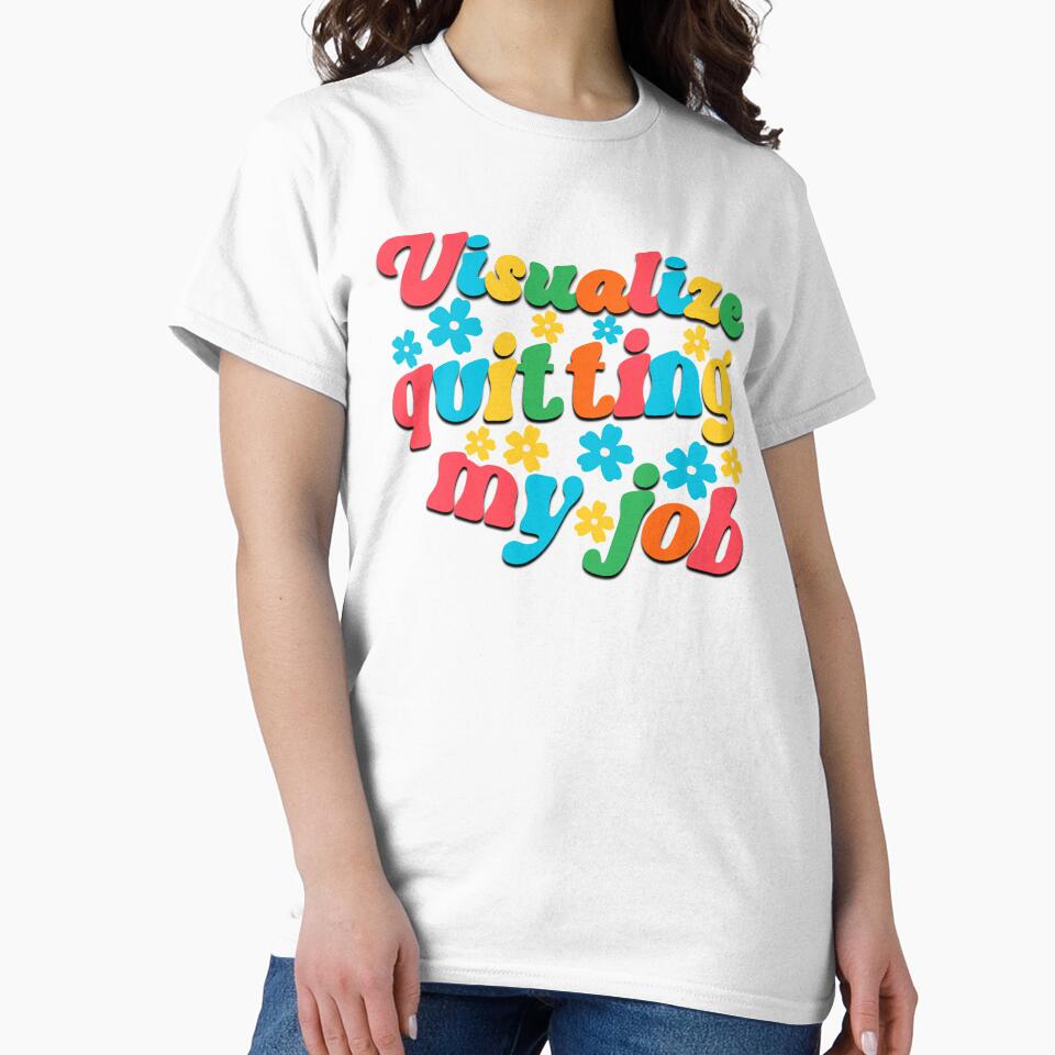 Visualize quitting my job office saying by Emotionville