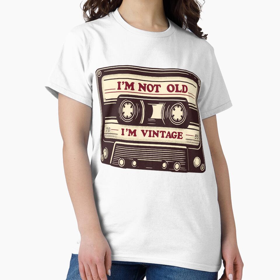 I'm Not Old I'm Vintage Cassette Tape by KitonicTees