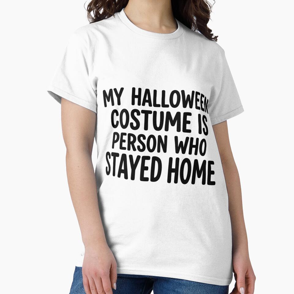Funny Introvert Halloween Costume Stayed Home Lazy Anti Social Holiday Quote by raedattia
