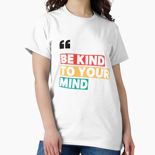 "Be Kind to Your Mind" Mental Health Awareness Design by chawezi