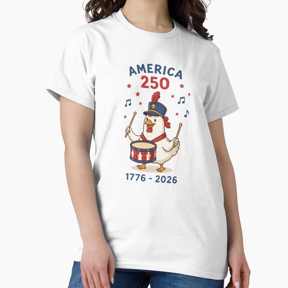 America 250 Drummer Chicken Art - Funny Patriotic USA 1776-2026 Semiquincentennial Celebration Design by Picasfarmer