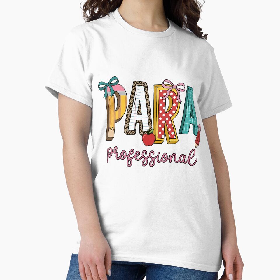 Cute Paraprofessional Teacher Life Back To School by KroghDs