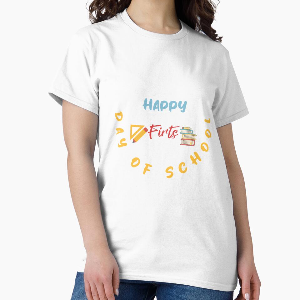Happy First Day of School: Welcome Back to School Adventures! by DizzyShirts1
