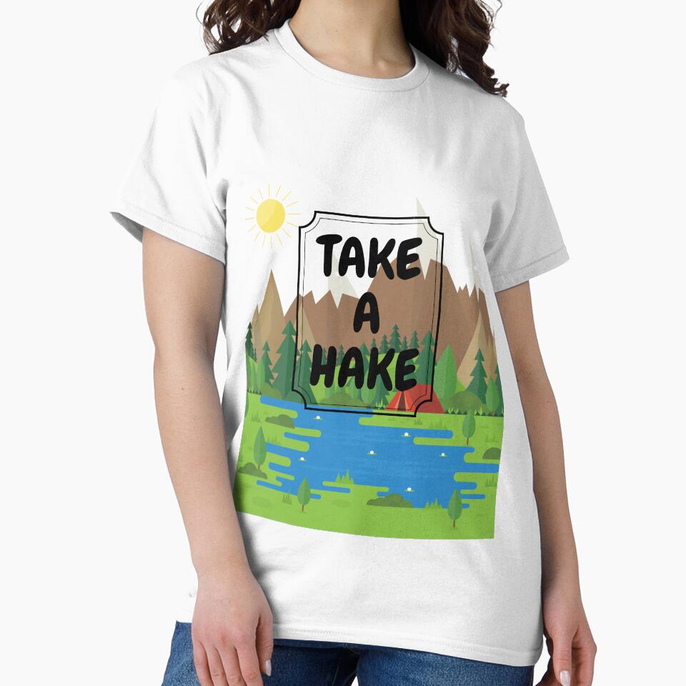 Take a Hike | Outdoor Nature Hiking Camping Graphic Saying for Men Women T-Shirt by yassinemegguen