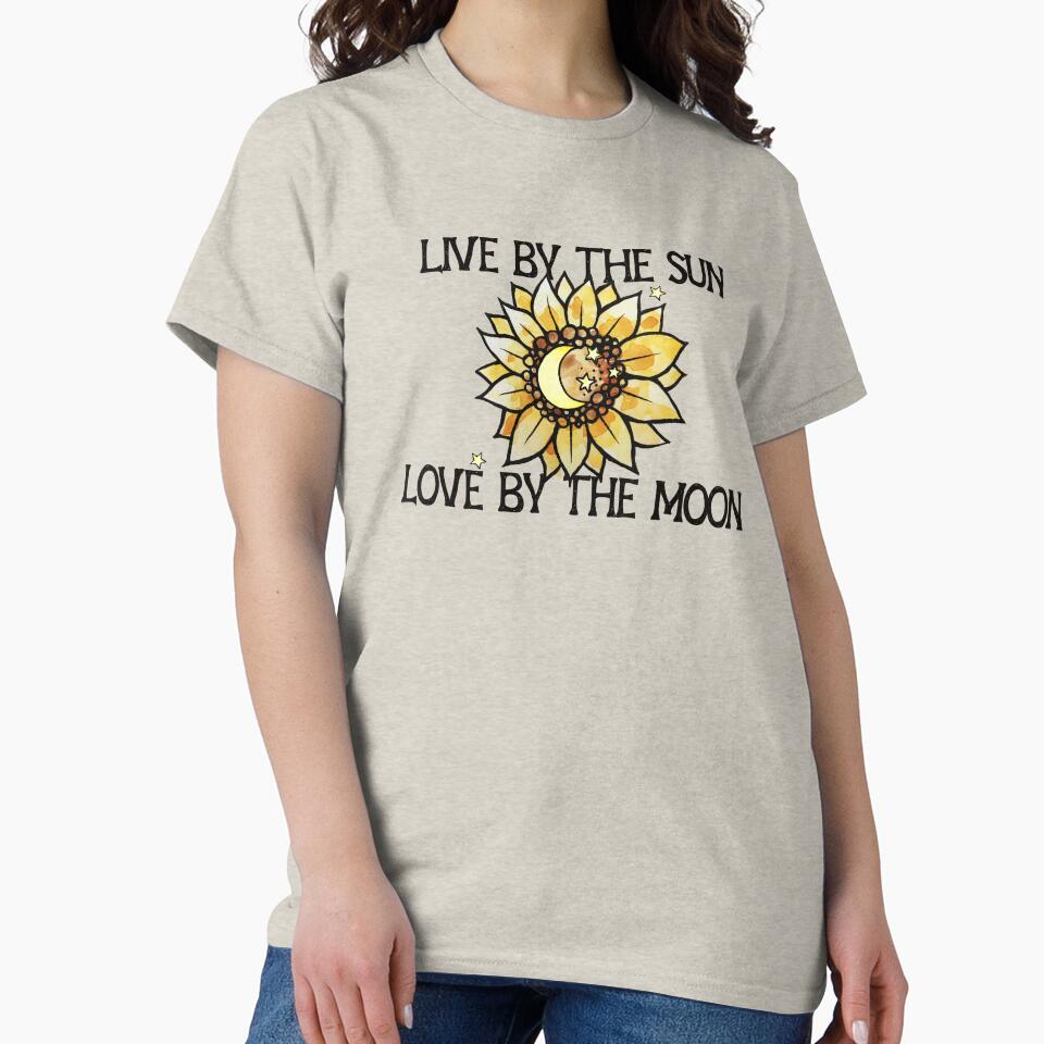 Live by the sun love by the moon by FrictionMaxxing