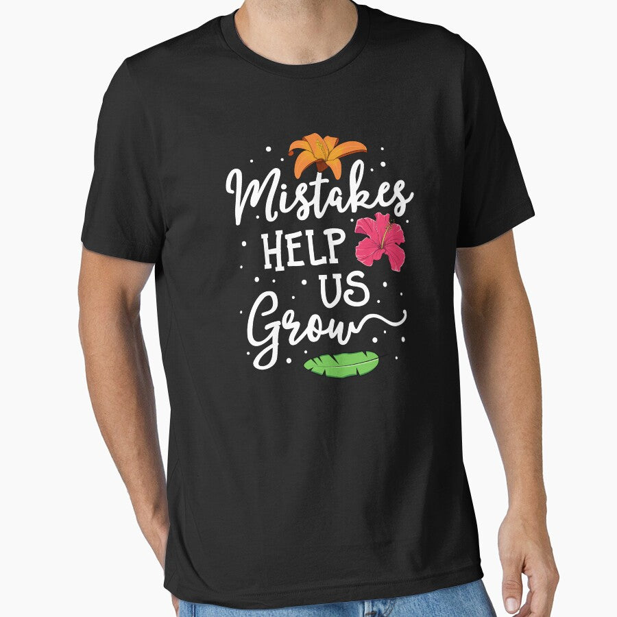 Mistakes Help Us Grow Teacher T-Shirt Kindness Mindset by 14thFloor