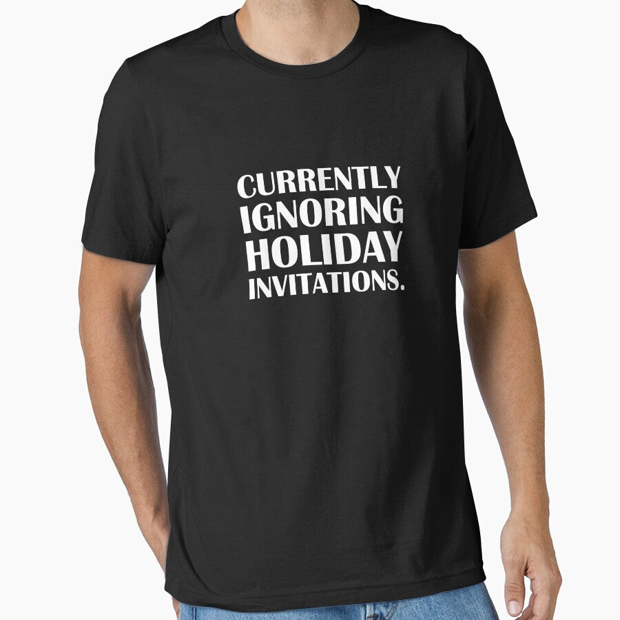 Currently Ignoring Holiday Invitations. / Introvert Joke Funny T-Shirt Label by introvertvibes