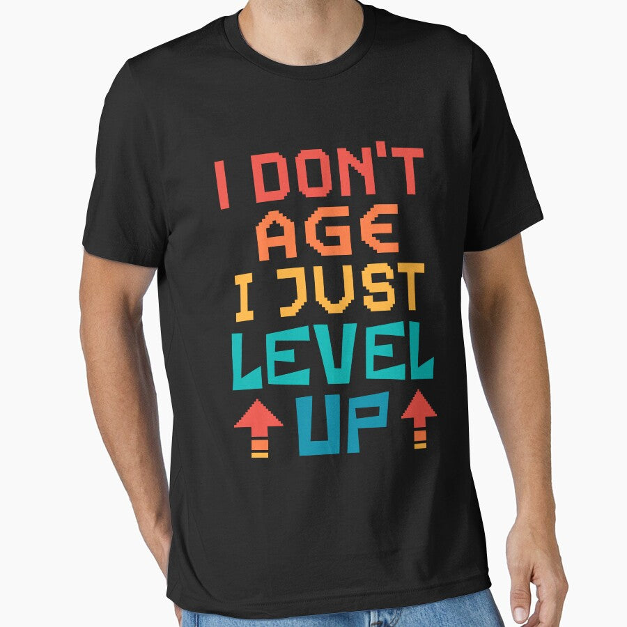 I Don't Age, I Just Level Up. Retro by ACC