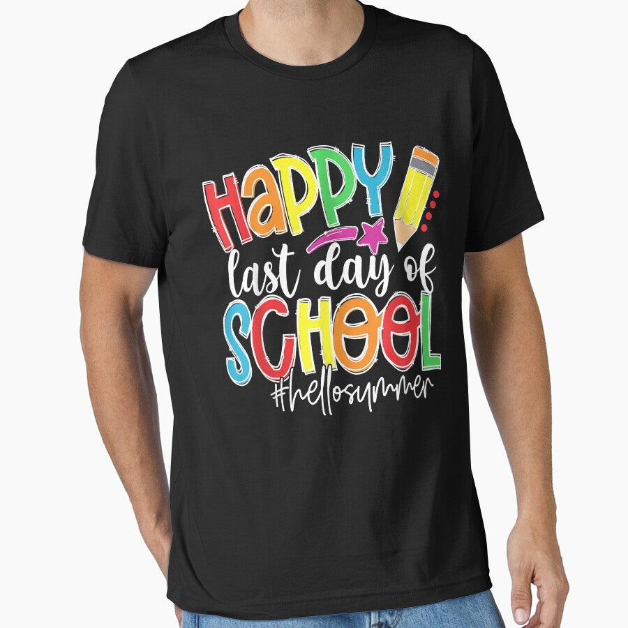 Happy Last Day Of School Teacher Kids Graduation Last Day by AdrienDierckx