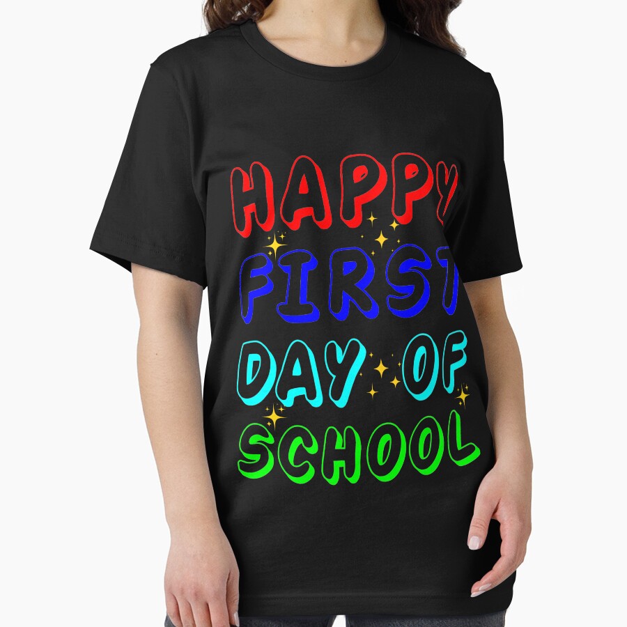 Back To School Happy First Day Of School For Teachers T-Shirt by Mustaph-Shop