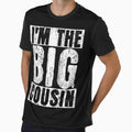 Big Cousin Family T-Shirt by 4tomic