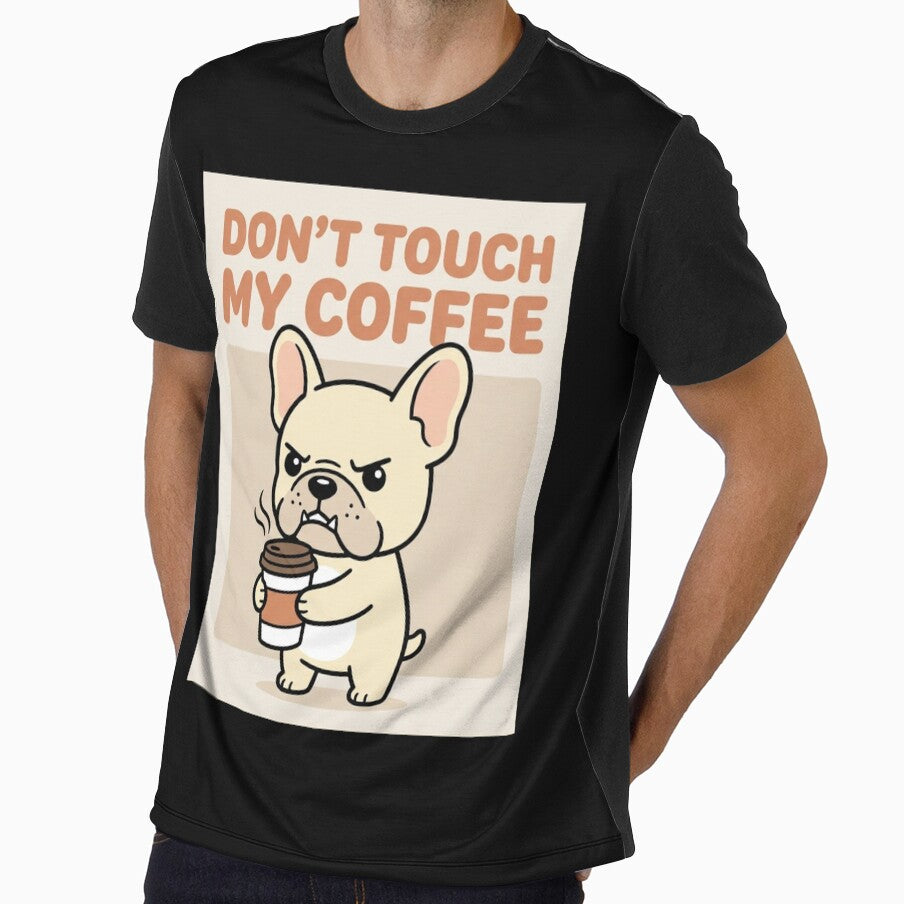 Don't Touch My Coffee Funny French Bulldog by chattsuede