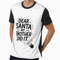Dear Santa My Brother Did It cool Christmas Matching Family by THagBlue