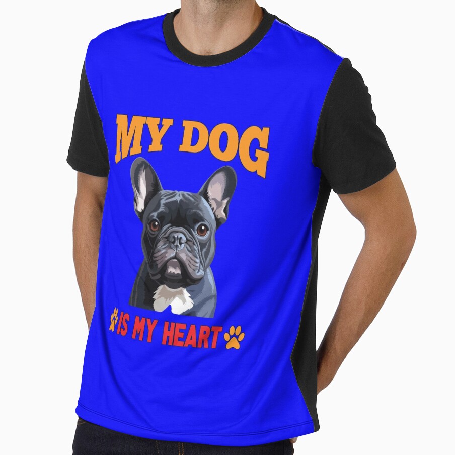 French Bulldog Owner My Dog Is My Heart by fantasticdesign
