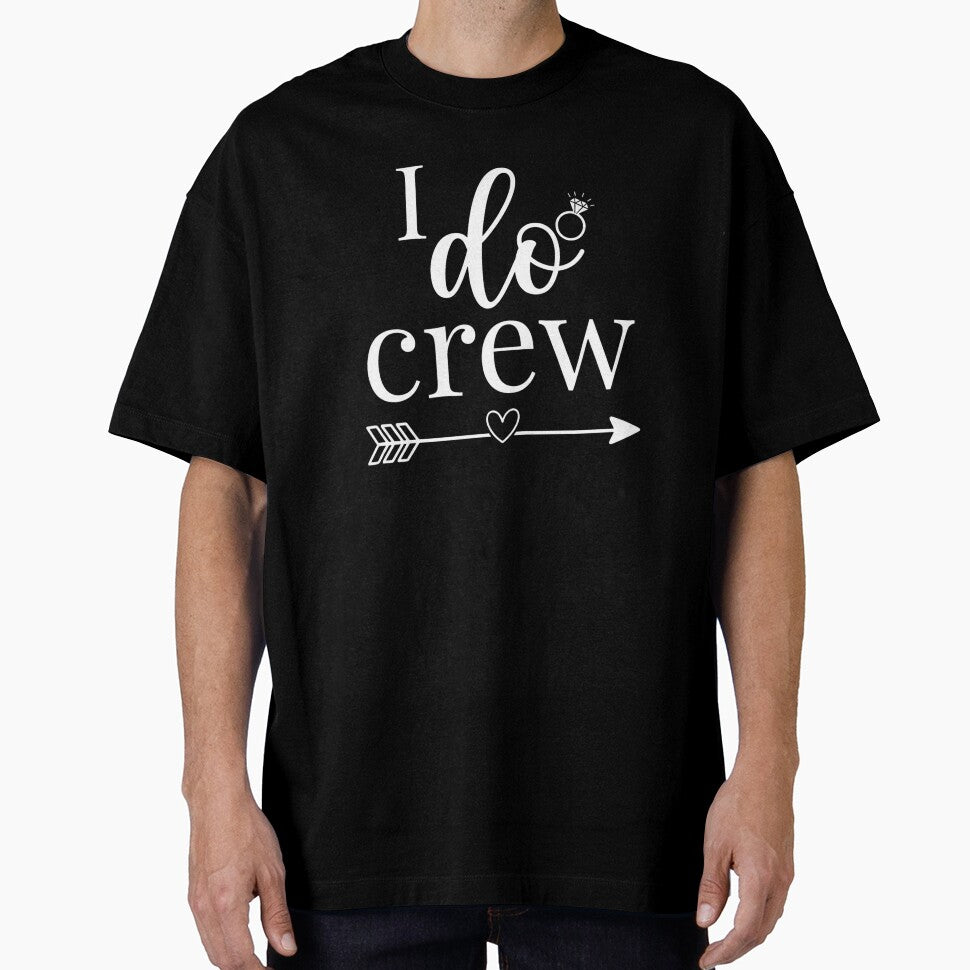 I Do Crew Shirt for Wedding Bride Bachelorette Party T-Shirt | Bridal Squad Matching Graphic Gift by Trendably