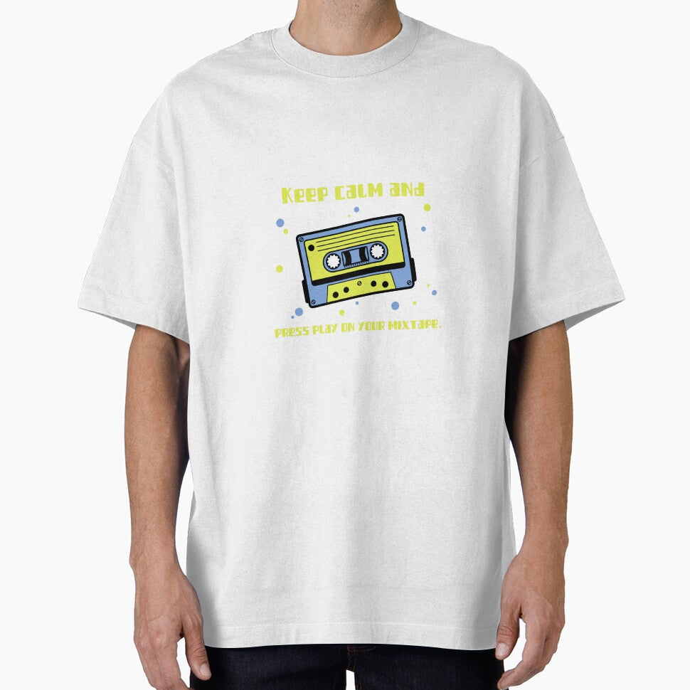 Keep Calm And Press Play On Your Mixtape by tees-by-whitley