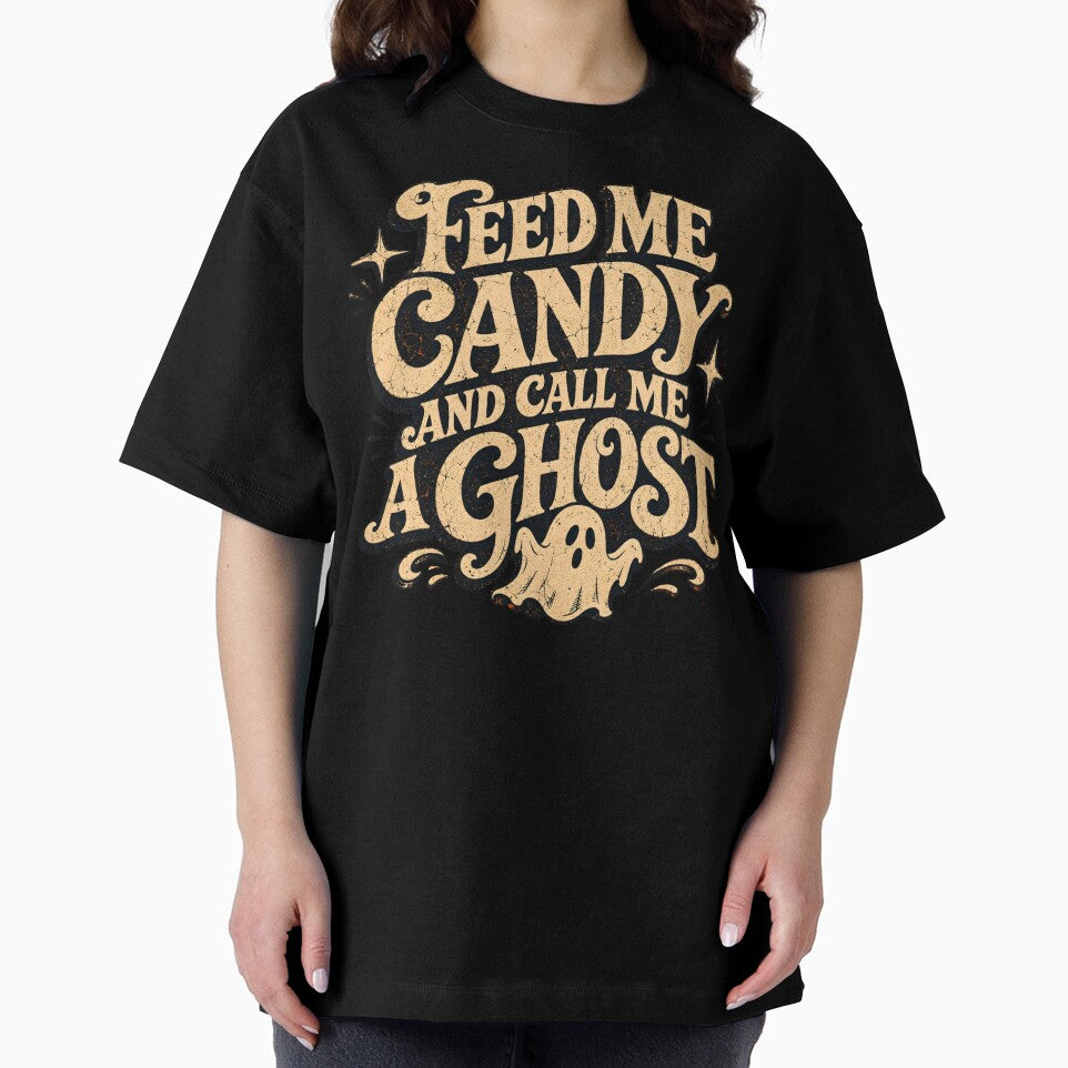 Feed Me Candy And Call Me A Ghost Sarcastic Halloween Tee by PhylonBoxx