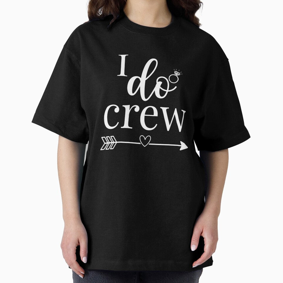 I Do Crew Shirt for Wedding Bride Bachelorette Party T-Shirt | Bridal Squad Matching Graphic Gift by Trendably