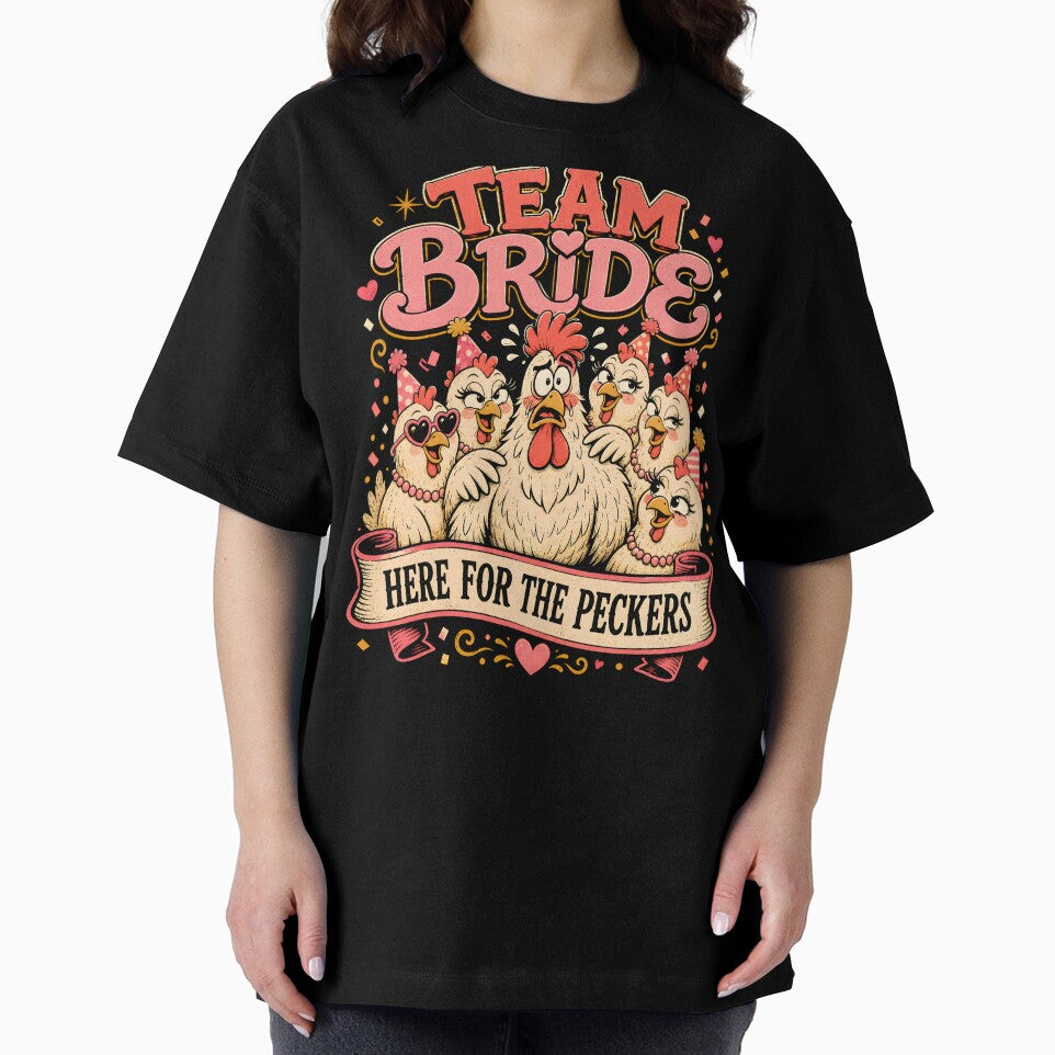 Team Bride Here for the Peckers Hen Party Humor by Victor Shadehorn