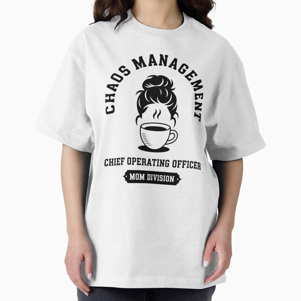Chaos Management Agency - Chief Operating Officer - Funny Mom Life by Design_Your_Day