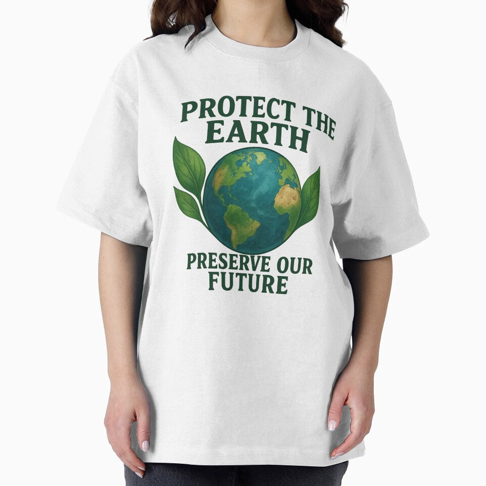 Protect the Earth, Preserve Our Future Graphic – Semi-Realistic Earth & Nature Conservation Design by Badegi Tradings
