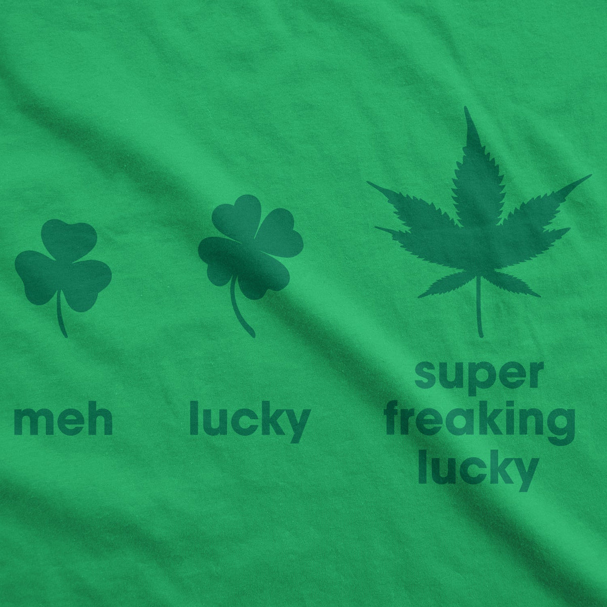 Super Freaking Lucky Men's T Shirt