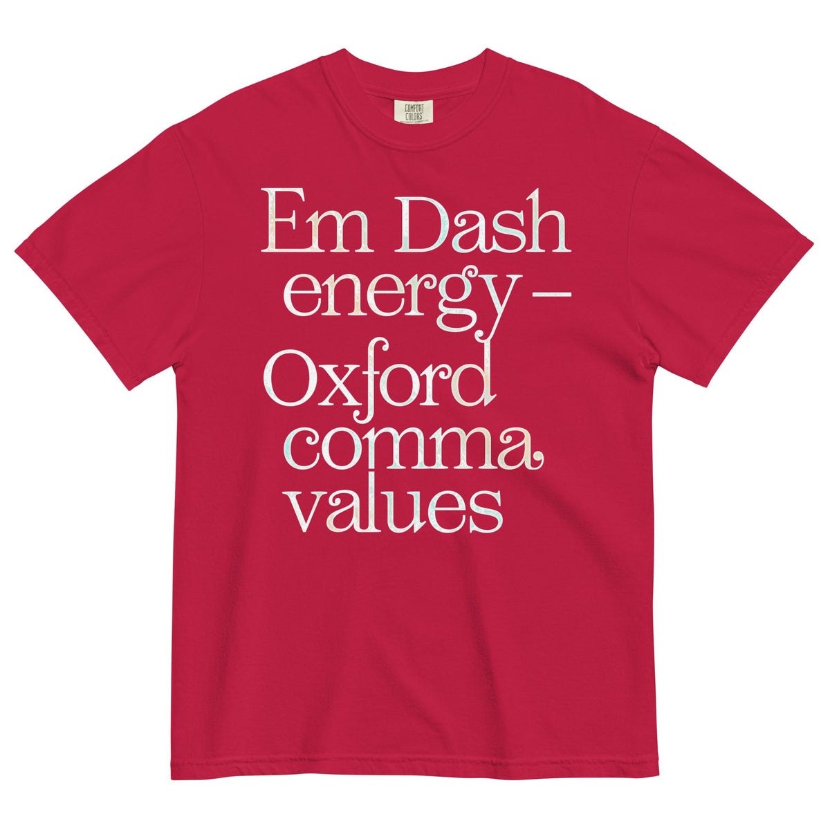 Em Dash Energy Oxford Comma Values Men's Relaxed Fit Tee