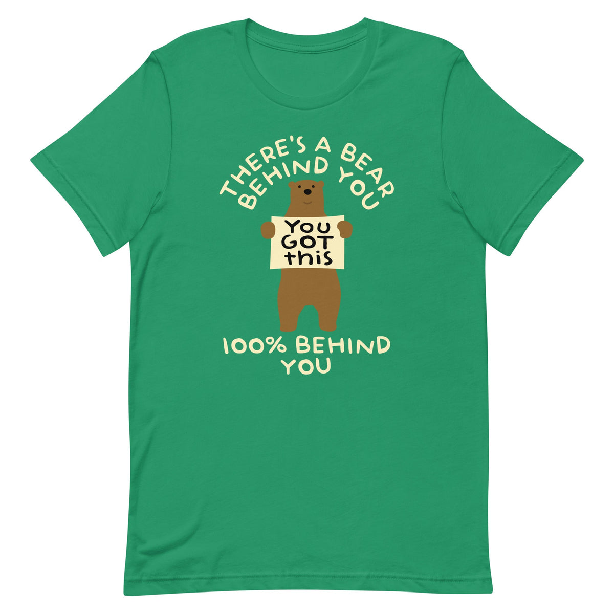 There's A Bear Behind You, 100% Behind You Men's Signature Tee