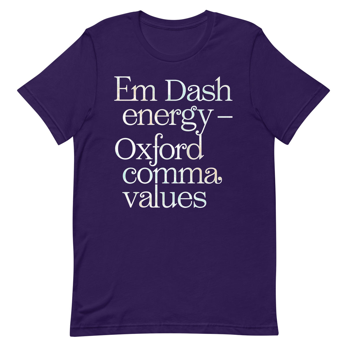 Em Dash Energy Oxford Comma Values Men's Signature Tee