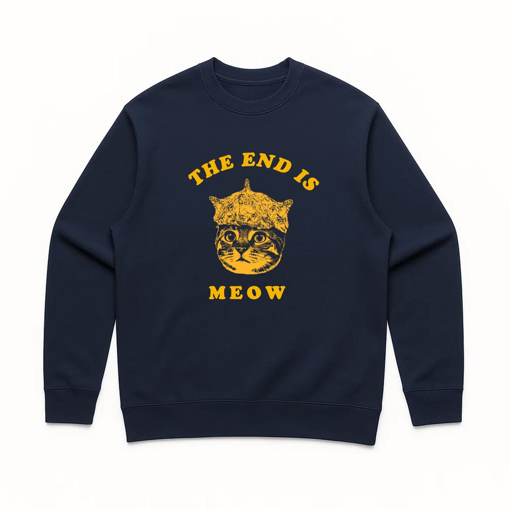 Unisex | The End Is Meow | Crewneck Sweatshirt