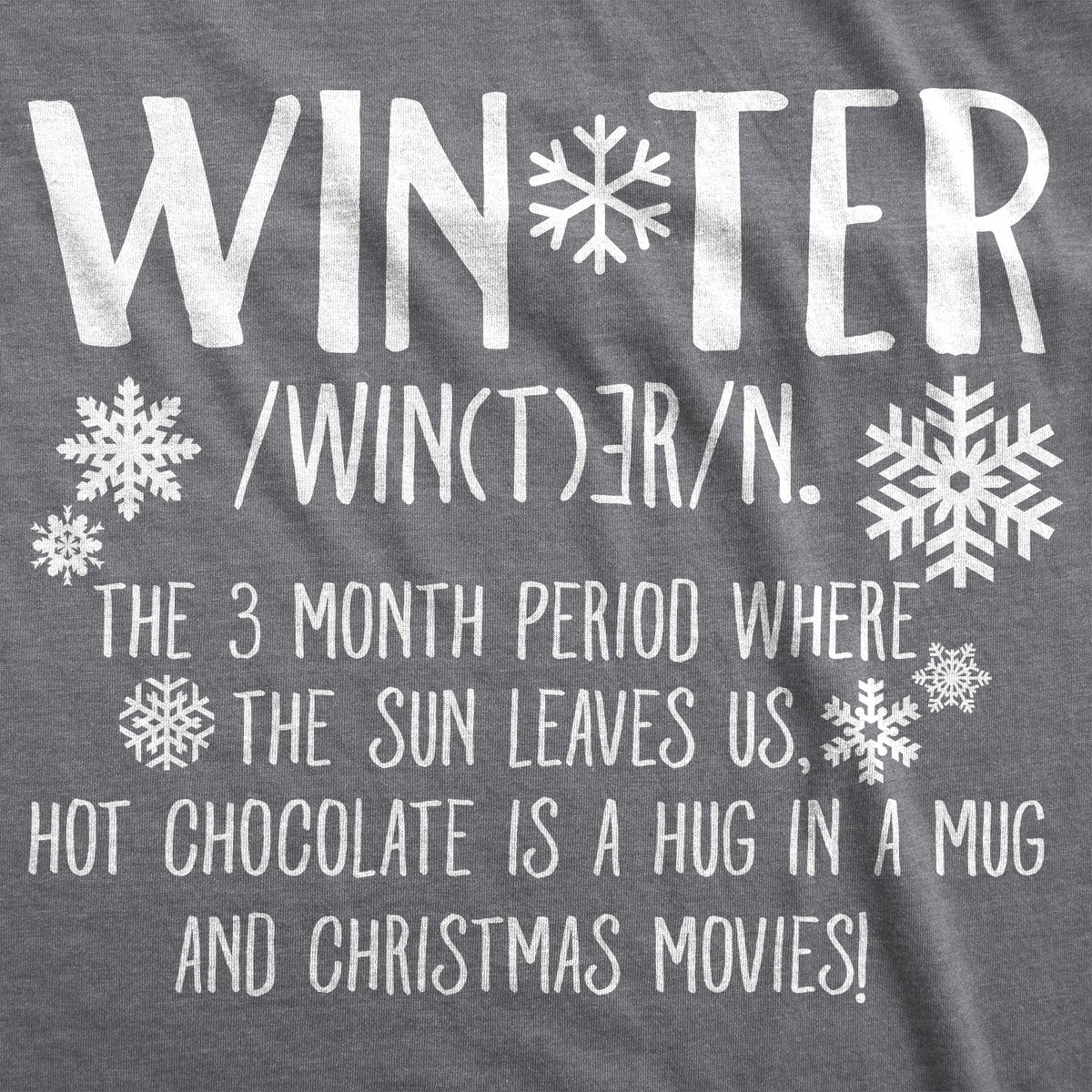 Winter Definition Women's T Shirt